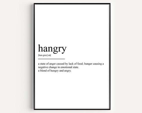 Hangry Definition Typography Art Print