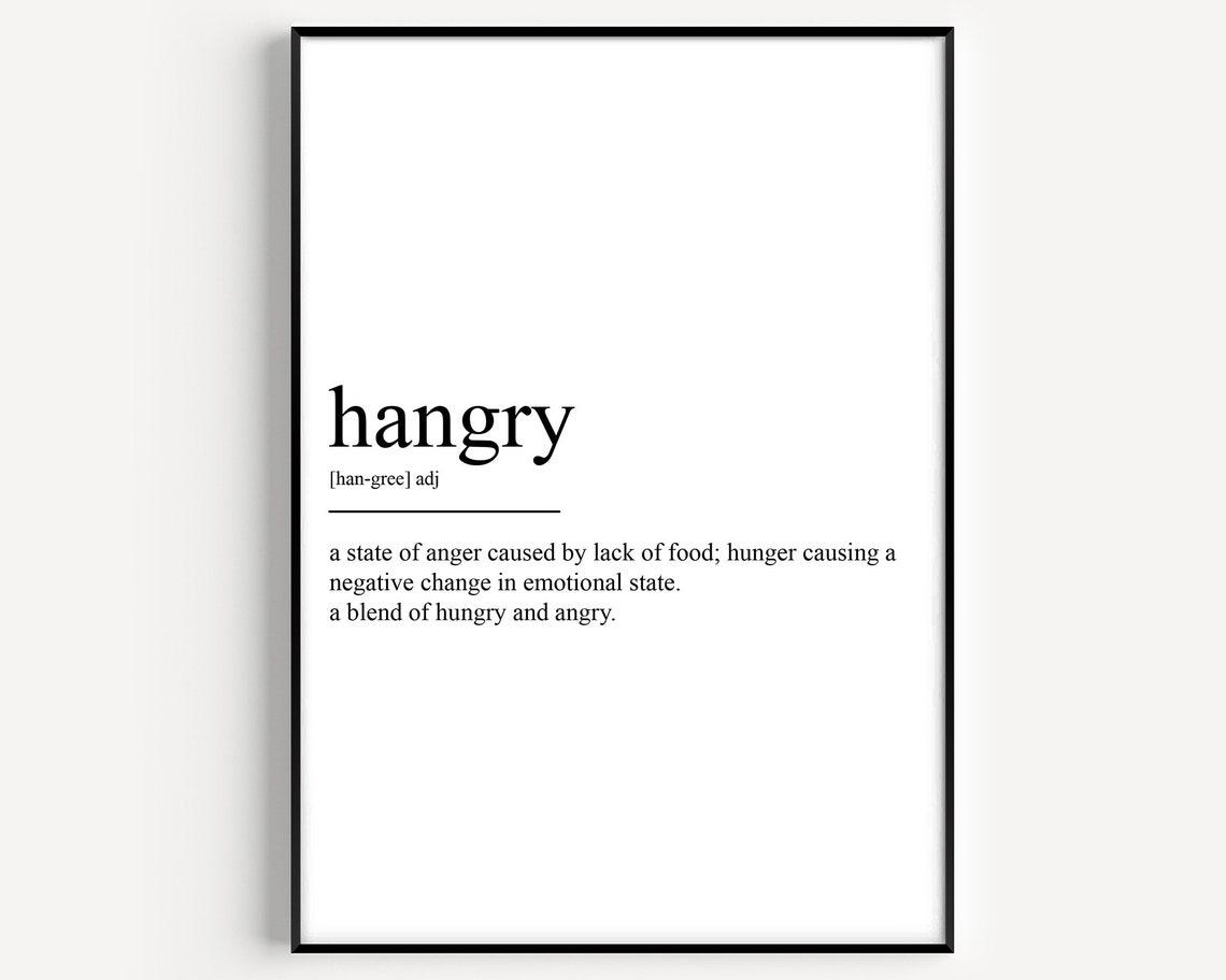 Hangry Definition Typography Art Print