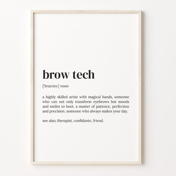 Brow Tech Definition Print Dictionary Poster Quote Wall Art Brow Tech Art Funny Brow Tech Gift Brow Tech Gift Gift For Men C17 57