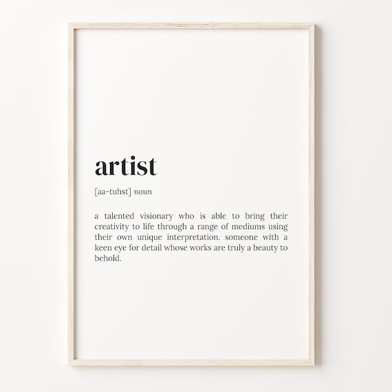 Artist Definition Typography Quote Art Print