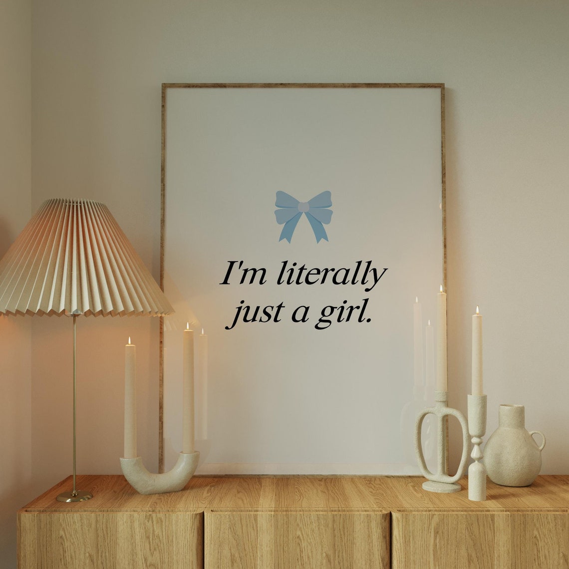 I'm Literally Just A Girl Blue Bow Cream Quote Wall Art Poster