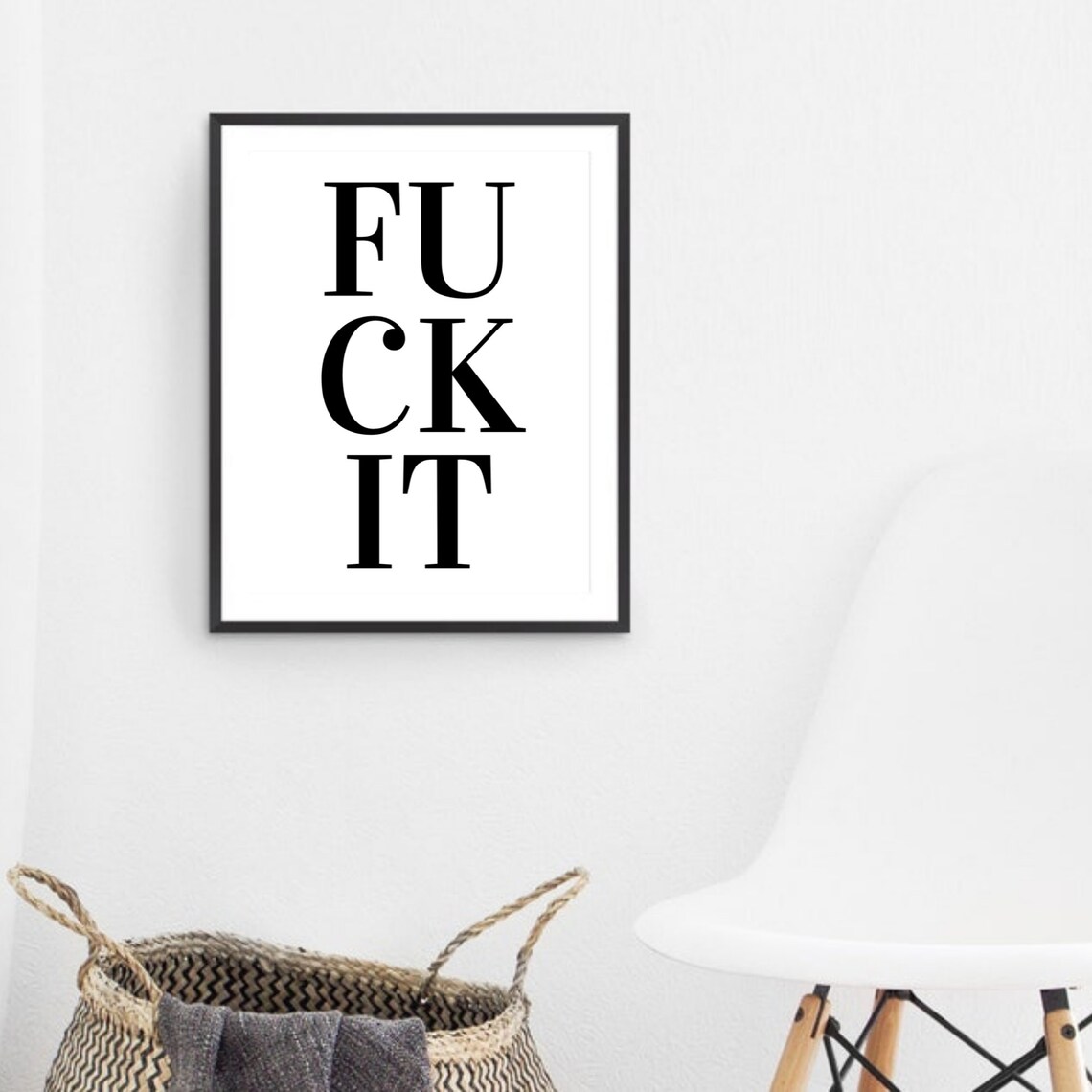 Fuck It Cheeky Bold Typography Black White Modern Quote Poster - Image 3