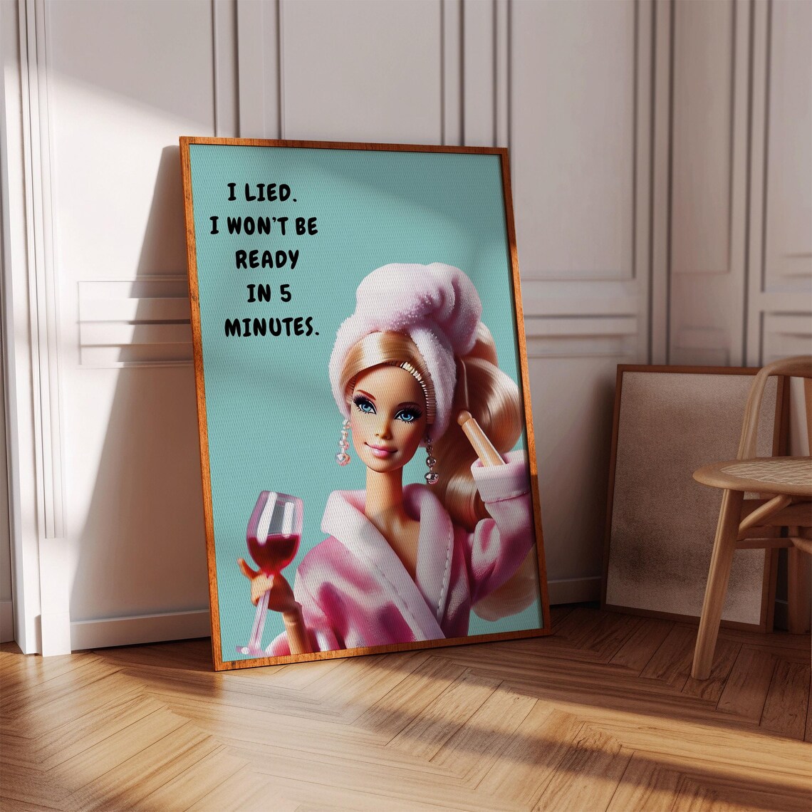 Fashion Doll I Lied Wine Glass Teal Background Funny Quote Poster