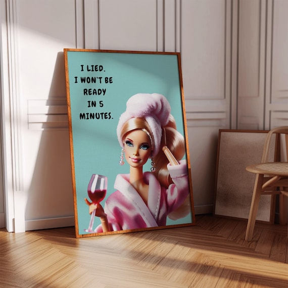 Fashion Doll I Lied Wine Glass Teal Background Funny Quote Poster
