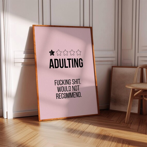 Adulting One Star Review Funny Quote Pink Humor Wall Decor Poster
