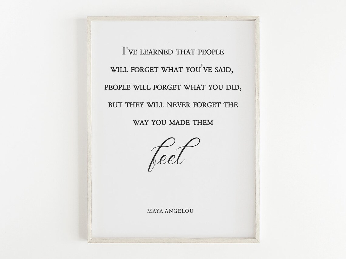 Ive Learned That People Quote Maya Angelou Positivity Print Poetry Wall Art Typography Decor Friend Gift