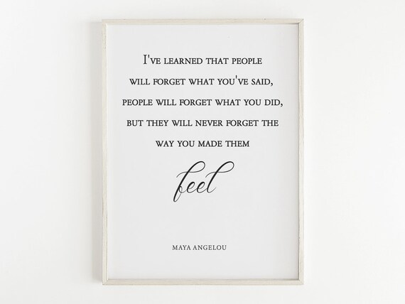 Ive Learned That People Quote Maya Angelou Positivity Print Poetry Wall Art Typography Decor Friend Gift