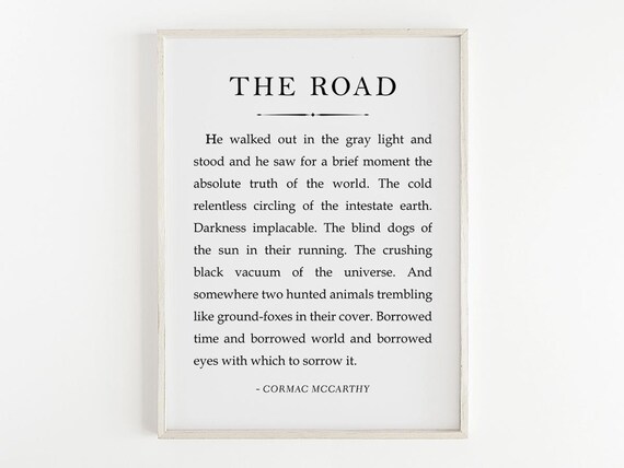 The Road He Walked Out In The Gray Light Cormac McCarthy Poster