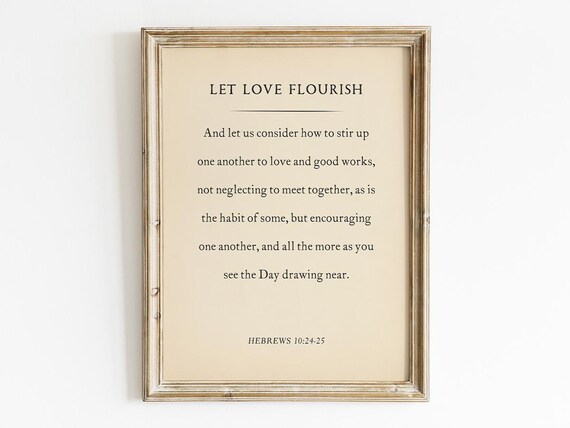 Love And Good Works Hebrews 10:24-25, Bible Verse