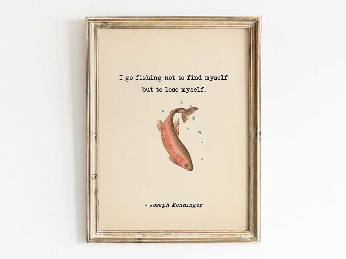 I Go Fishing Not To Find Myself Quote, Retro Fisherman