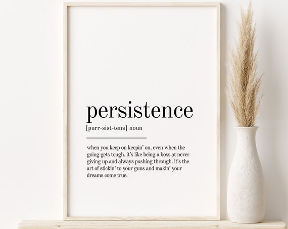 Persistence Definition Print Wall Art Prints Quote Print Minimalist Modern Print Art Personalized Gift Art
