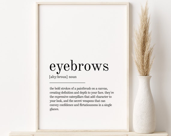 Eyebrows Definition Print Gifts For Him Eyebrows Personalized Gift Eyebrows Wall Art Prints Last Minute Gift Instant