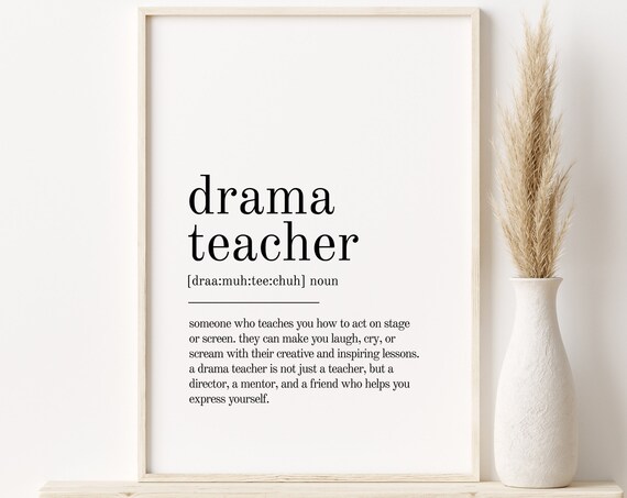 Drama Teacher Definition Minimalist Theater Appreciation Poster