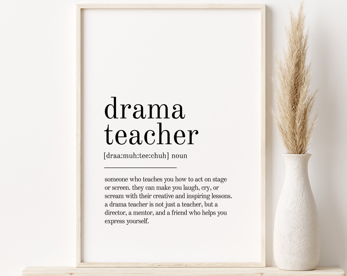 Drama Teacher Definition Minimalist Theater Appreciation Poster