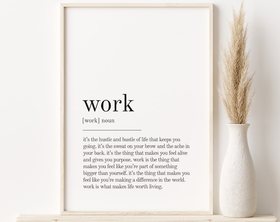 Work Definition Dictionary Typography Hustle Purpose Office Poster