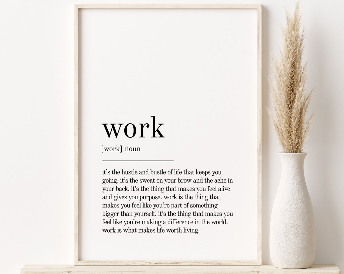 Work Definition Dictionary Typography Hustle Purpose Office Poster