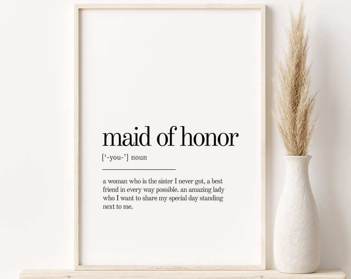 Maid Of Honor Definition - Minimalist Quote