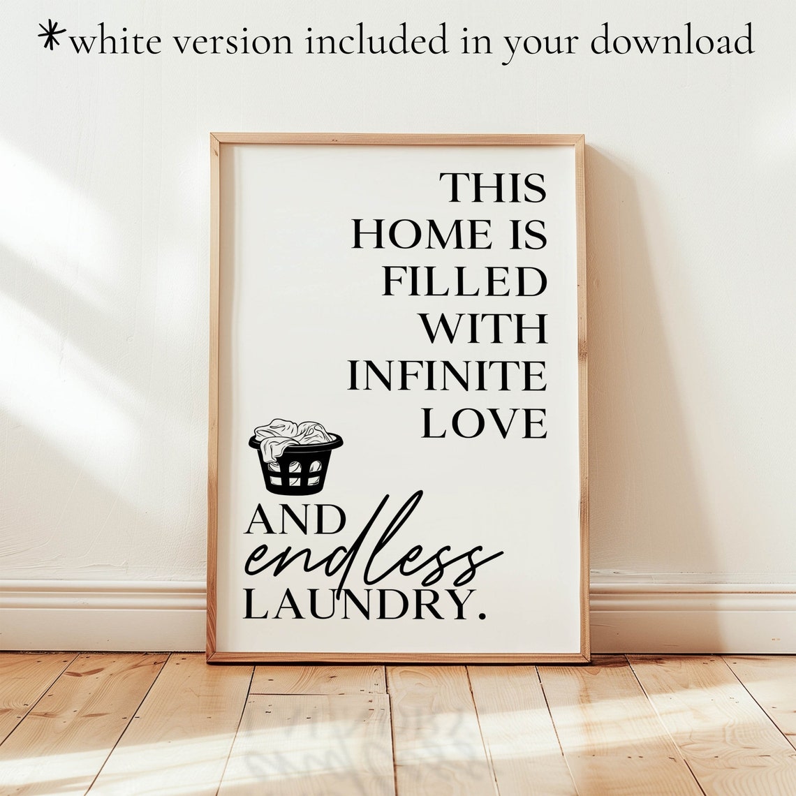 This Home Is Filled With Infinite Love Endless Laundry Poster - Image 6