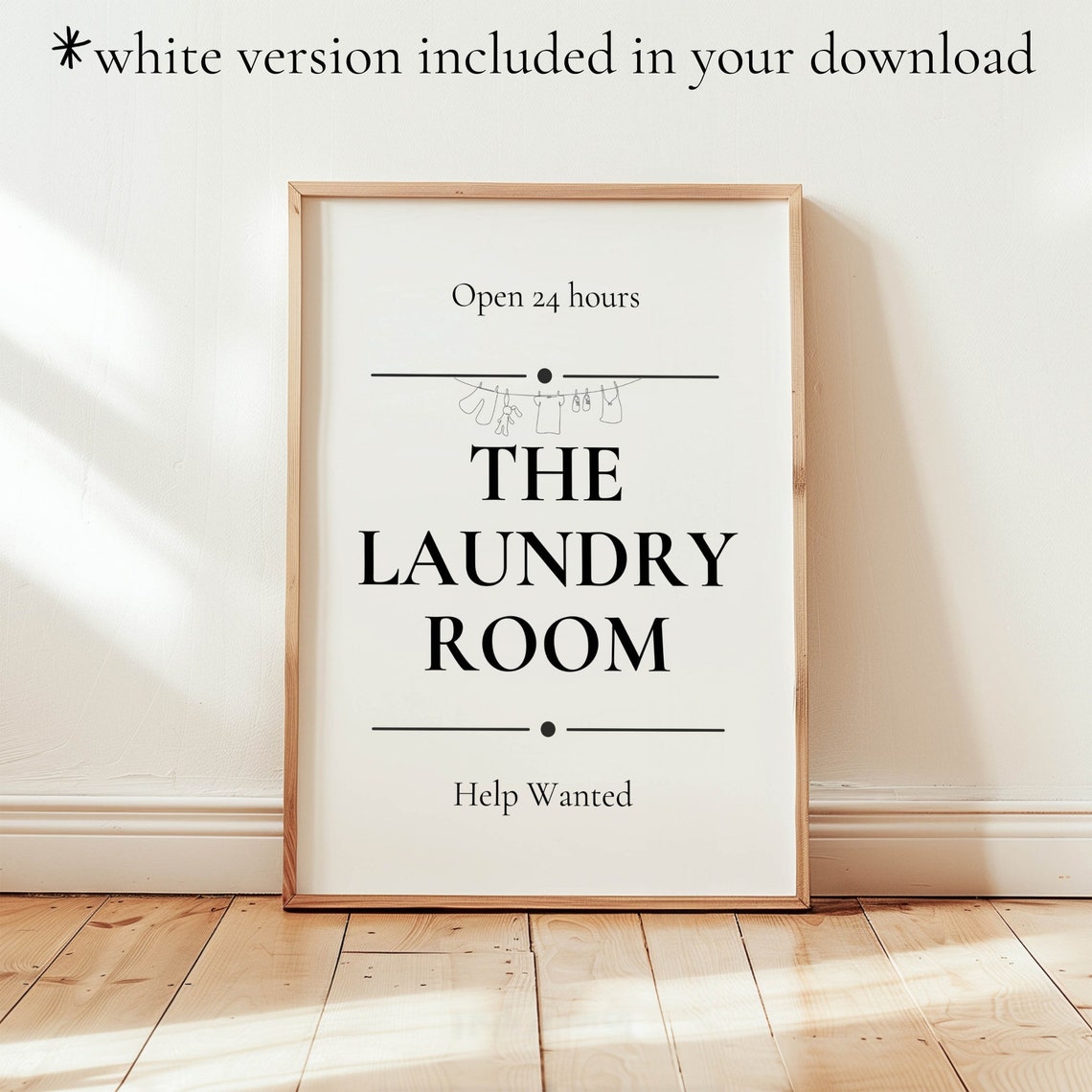 The Laundry Room Open 24 Hours Help Wanted Black Sign Poster - Image 6