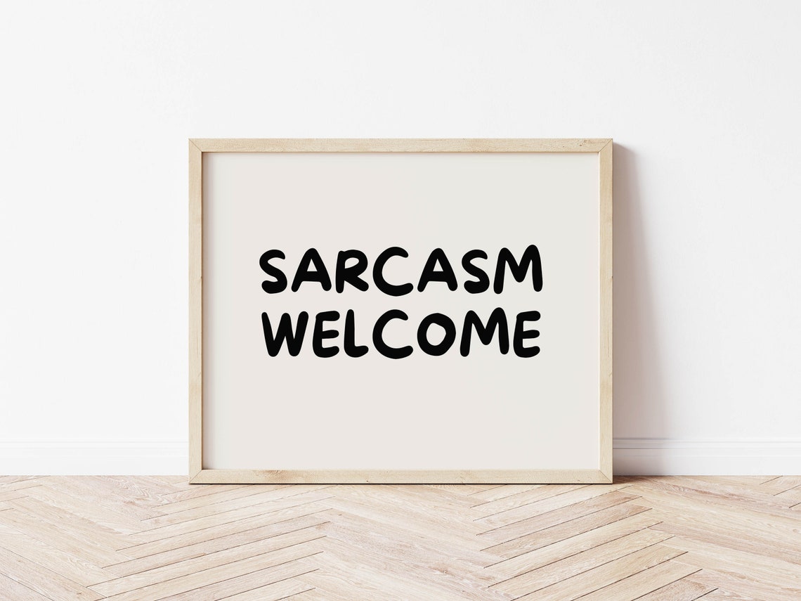 Sarcasm Welcome Funny Bold Quote Cream Minimalist Wall Poster - Image 2