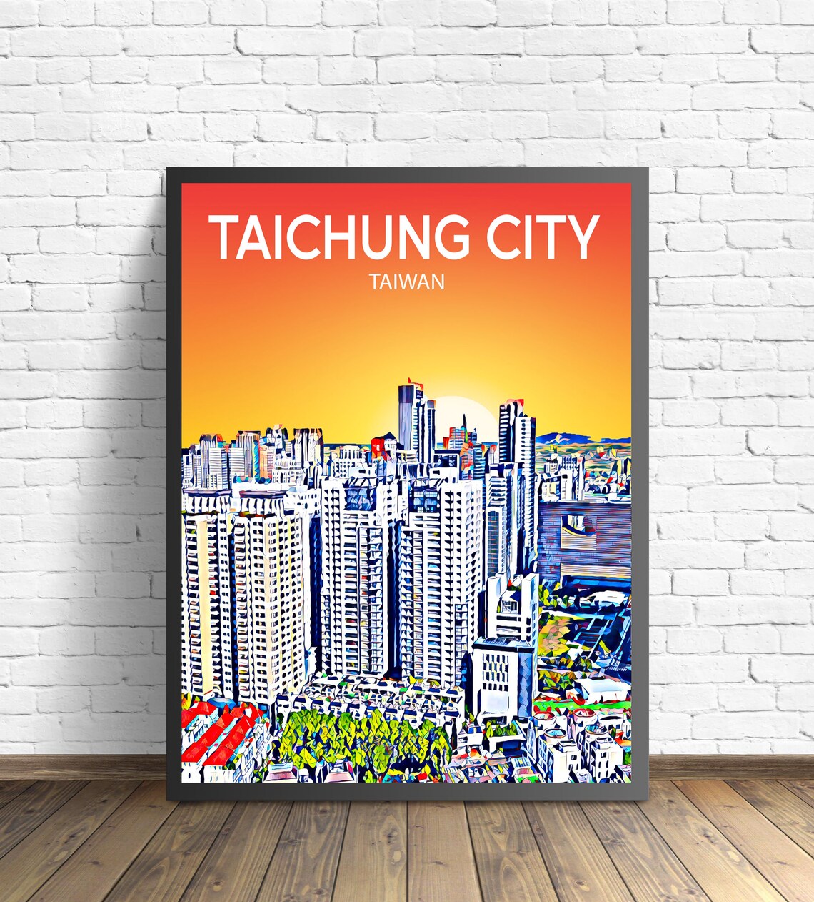 Taichung City Taiwan Sunset Skyline Modern Urban Towers Art Poster