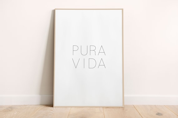 Pura Vida Minimalist Black White Typography Inspirational Poster