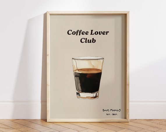 Coffee Lover Club Good Morning Coffee Poster Coffee Lover Gift Coffee Station Wall Art Trendy Kitchen Bar Cart Wall Art File