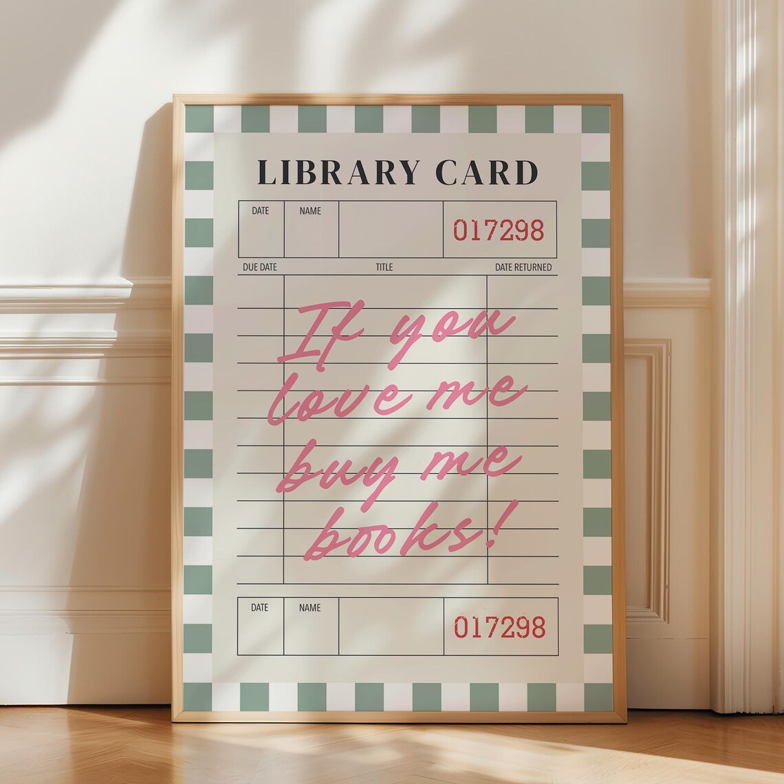 If You Love Me Buy Me Books Pink Girly Library Card Quote Poster