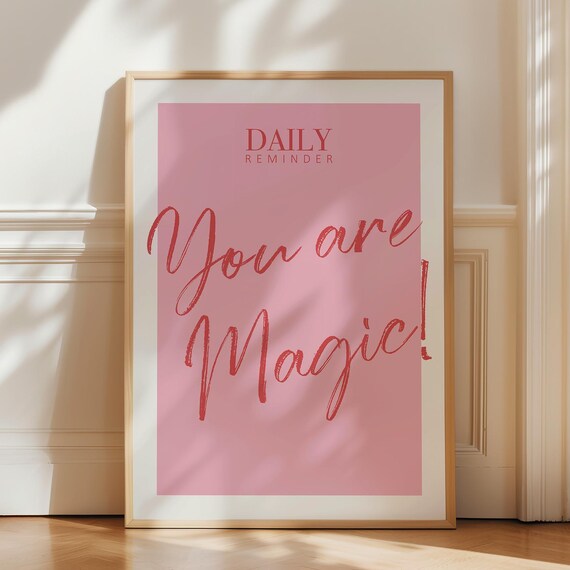 You Are Magic Positive Quote Wall Art Typography In Pink Retro Bedroom Print Hallway Decor