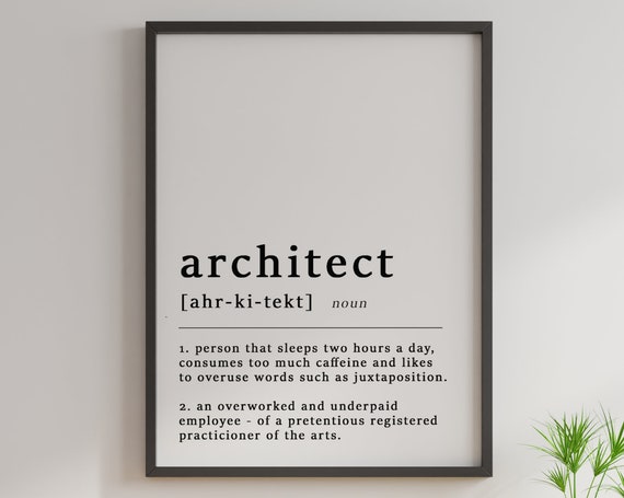 Definition Of An Architect Quote Poster Print Architecture Home Art Funny Poster Funny Quotes Wall Print Typography Wall Art Decor