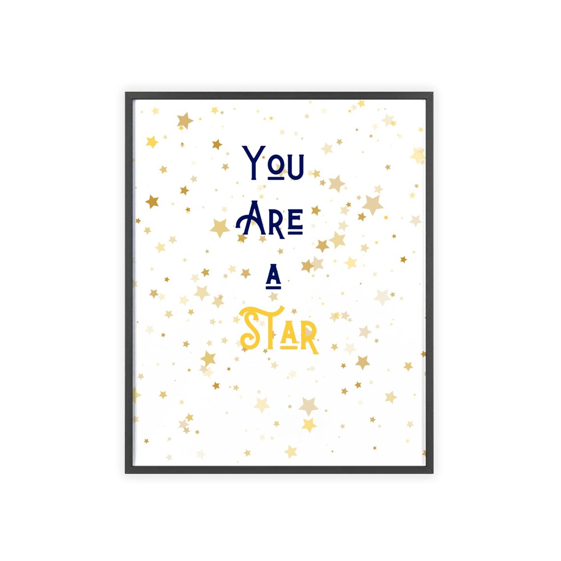 You Are A Star Navy Gold Lettering With Star Confetti Poster - Image 3