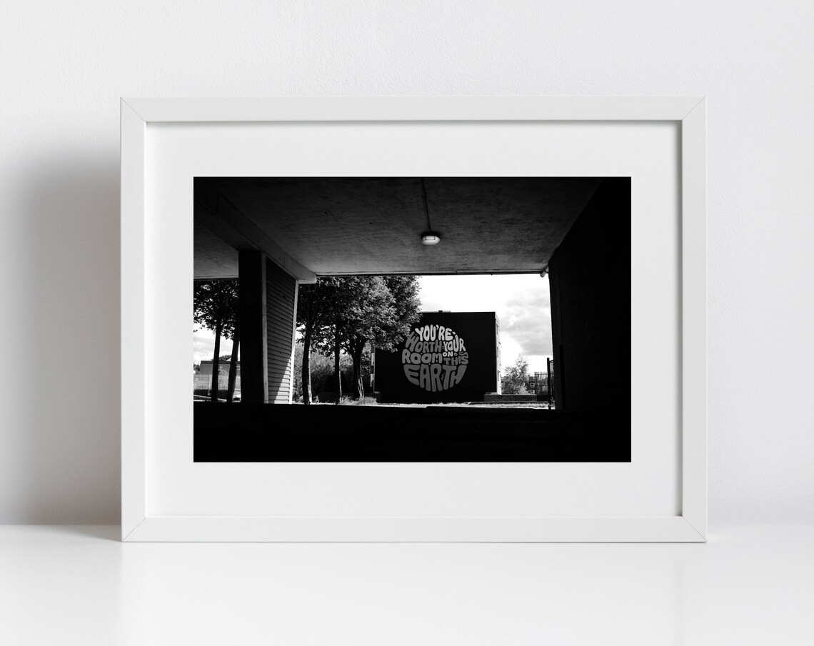 You Are Worth Your Room Black White Street Mural Photo Urban Art Poster