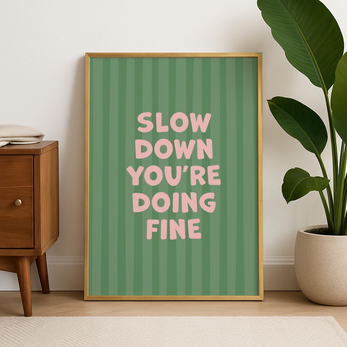 Slow Down Youre Doing Fine Dopamine Decor Print Inspirational Quote Wall Art Positive Affirmation Poster Preppy Prints