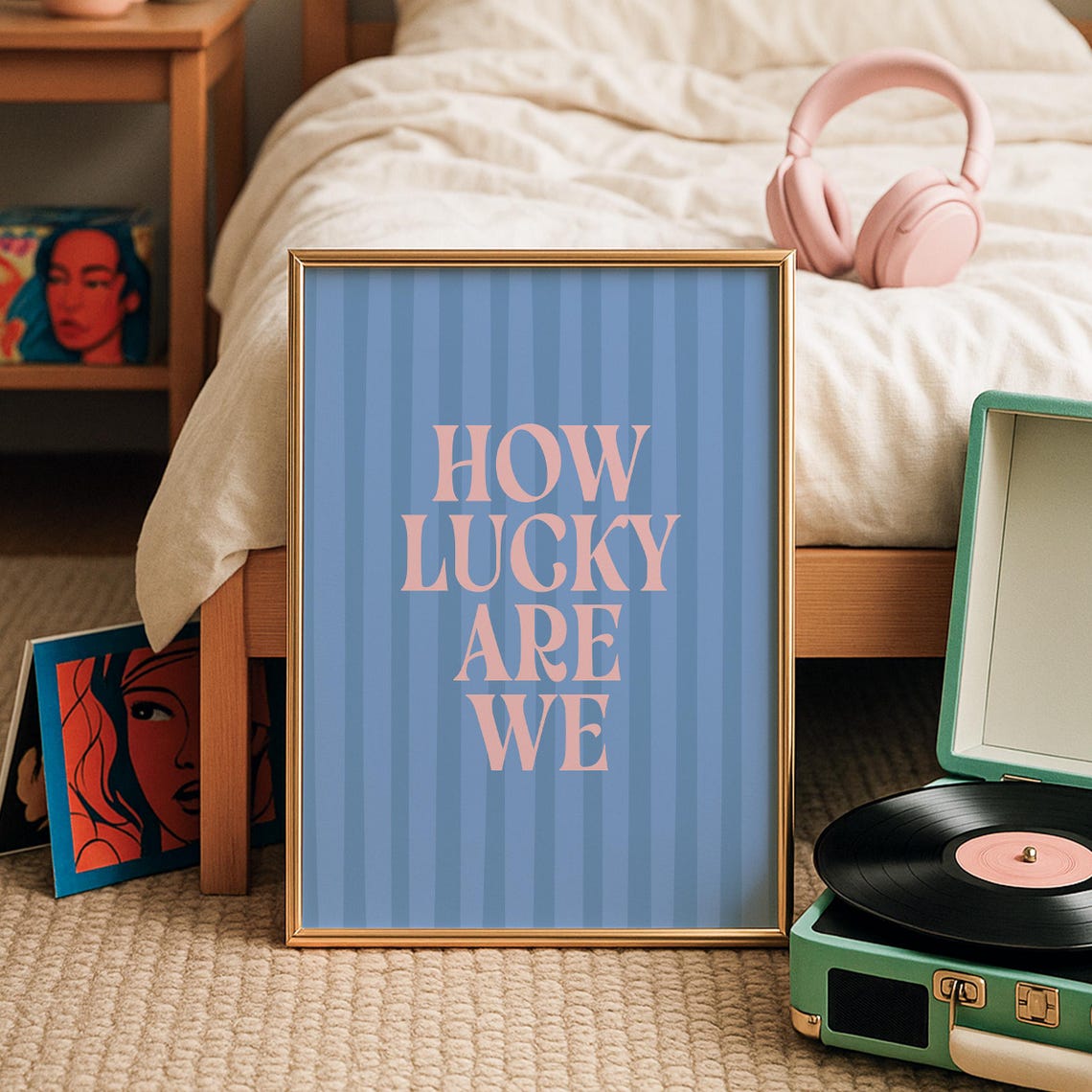 How Lucky Are We Blue Striped Typography Positive Quote Poster
