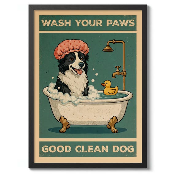 Wash Your Paws Good Clean Dog Print Funny Bathroom Poster Typography Wall Art Decor