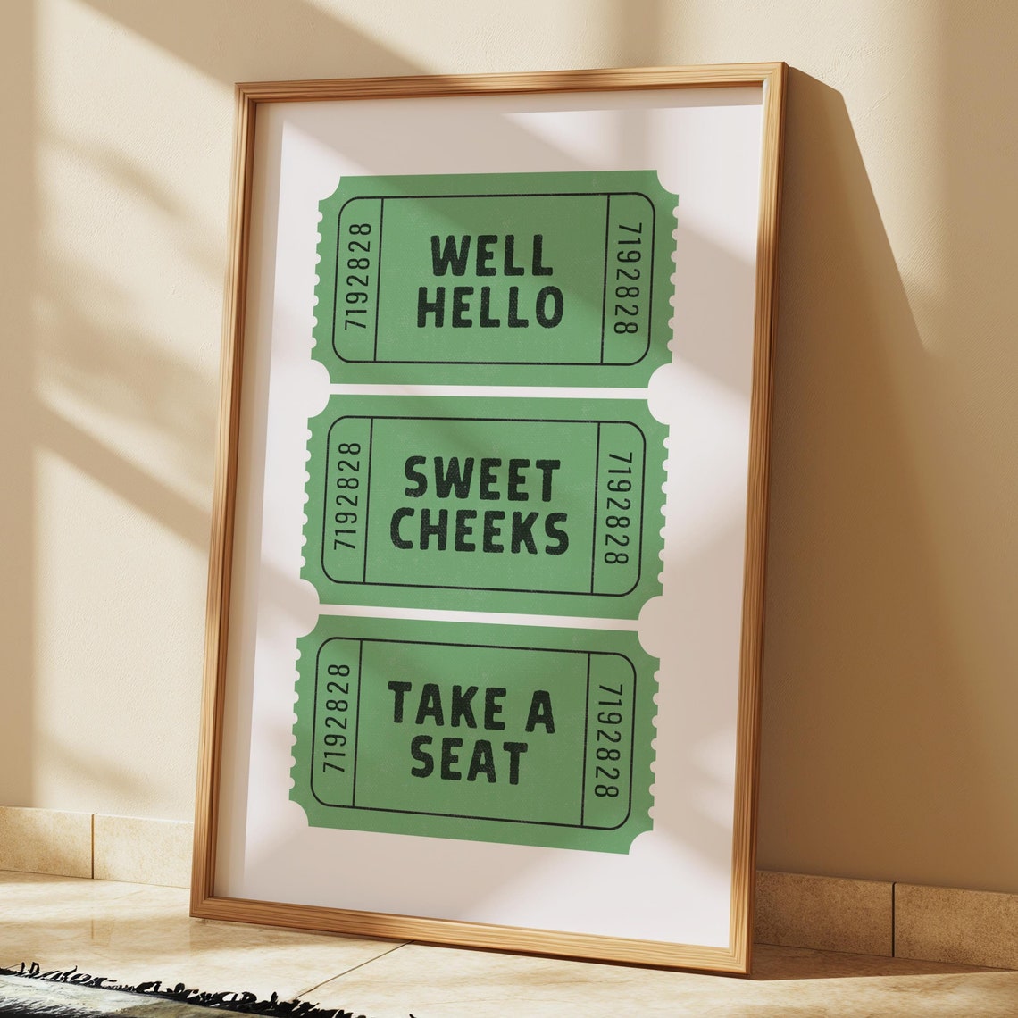 Well Hello Sweet Cheeks Take a Seat Green Retro Tickets Poster