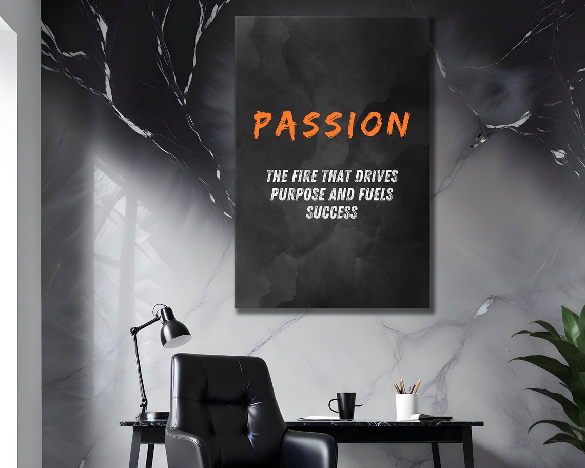 Passion Orange Brush Black Home Office Motivational Quote Poster