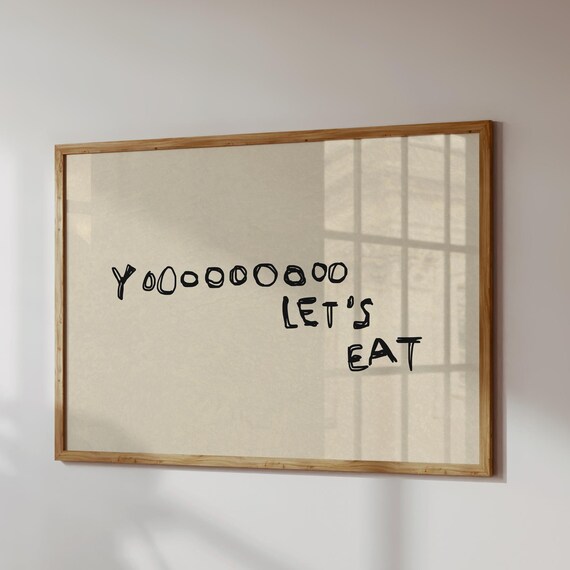 Funny Kitchen Lets Eat Handwritten Poster Print