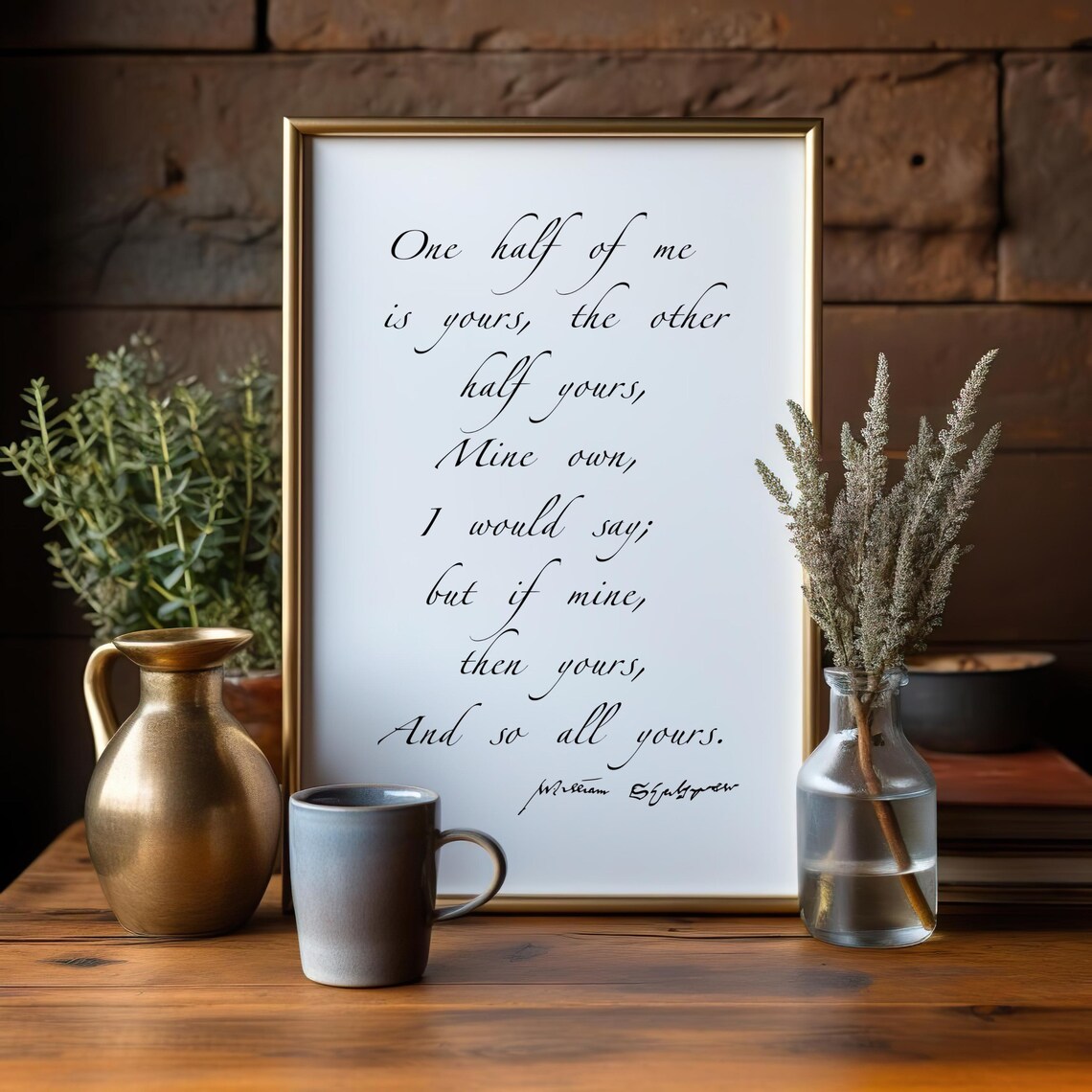 Shakespeare One Half of Me Is Yours Love Quote Poetry Poster - Image 2