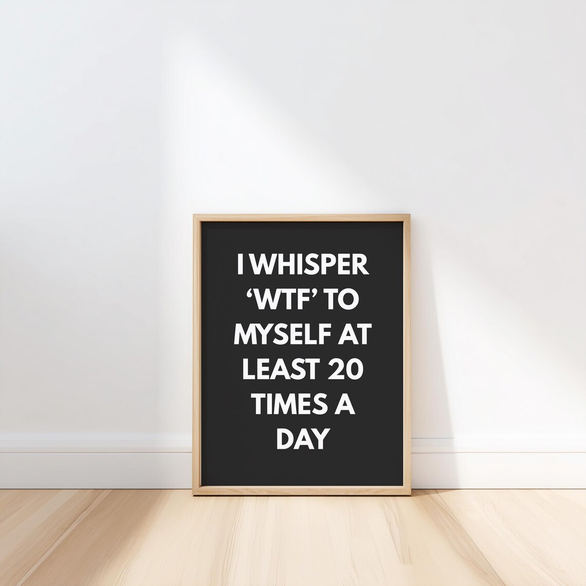 Funny Wtf Quote, Typography Humor Poster