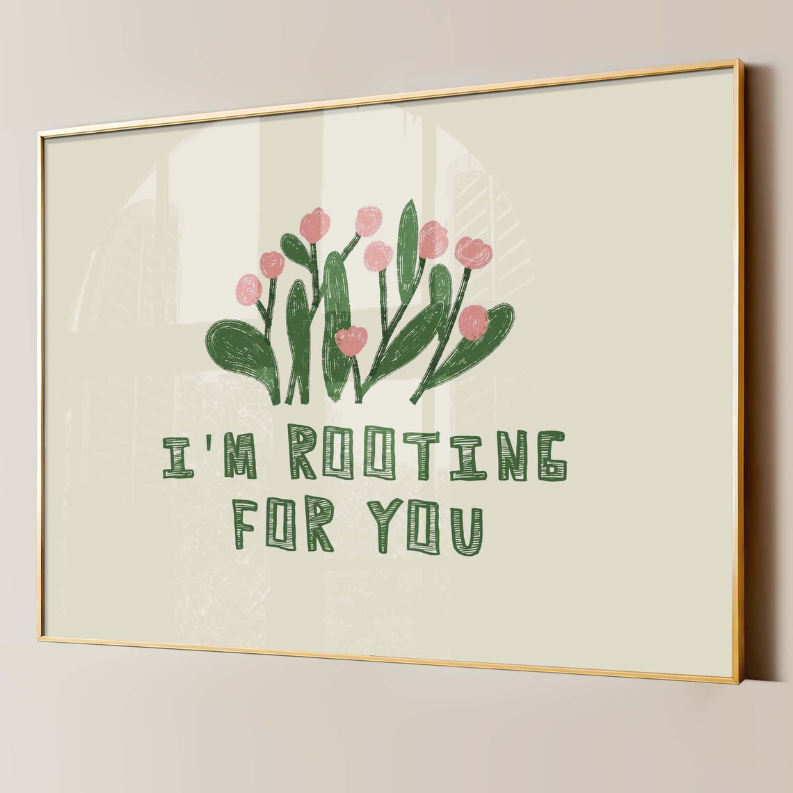 Rooting For You Print, Retro Floral Motivation