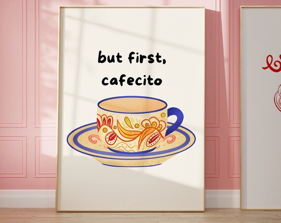 But First Cafecito Minimalist Coffee Art Print