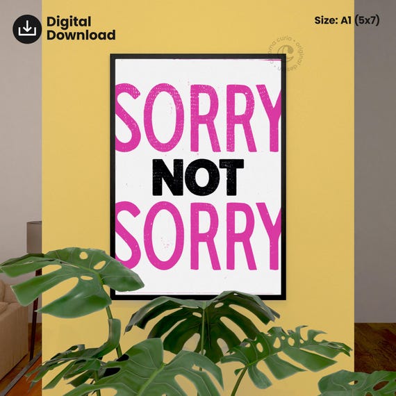 Sorry Not Print Sassy Wall Art Quote Decor Poster Handwritten Design With Attitude