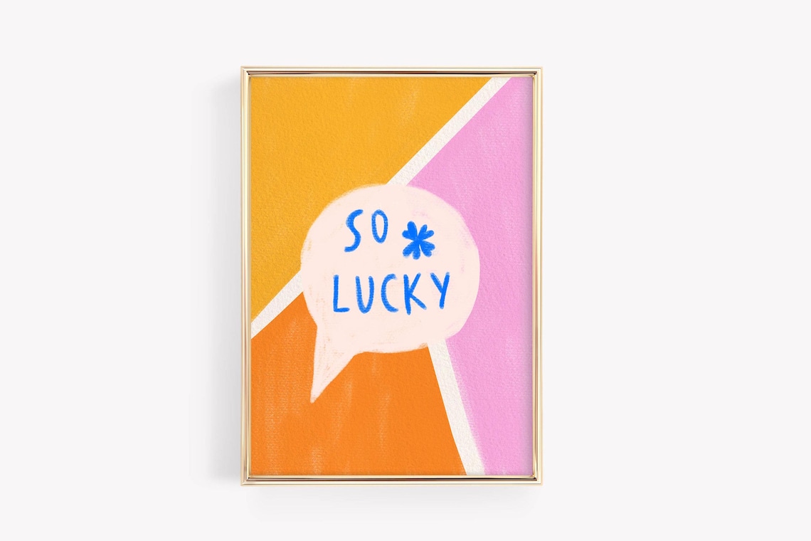 So Lucky Positive Affirmation Motivational Poster
