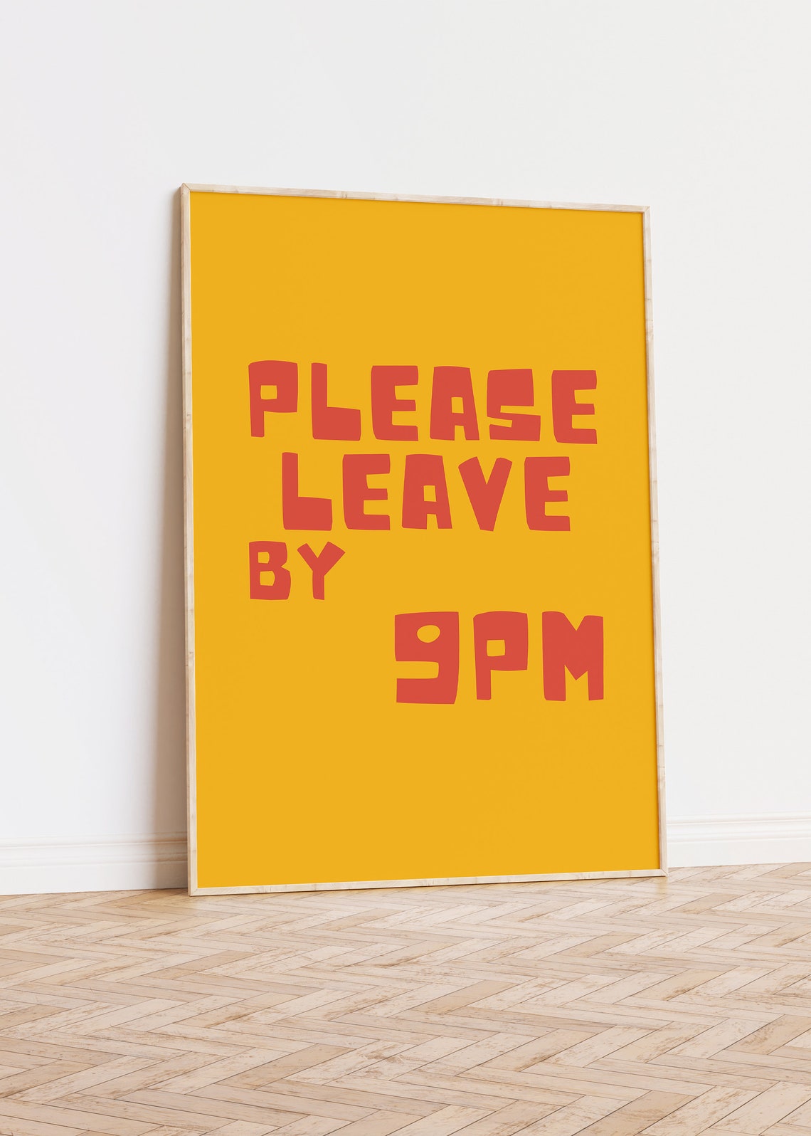 Please Leave By 9Pm, Funny Office Decor