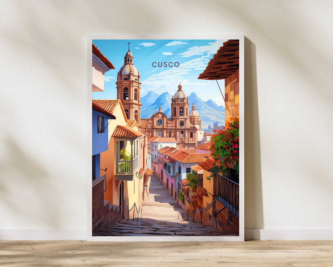 Cusco Peru Cathedral Old Town Street Andes Mountain Travel Poster