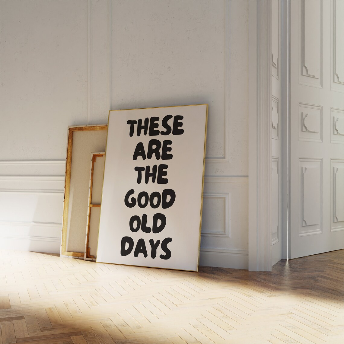 These Are the Good Old Days Retro Typography Print - Image 3