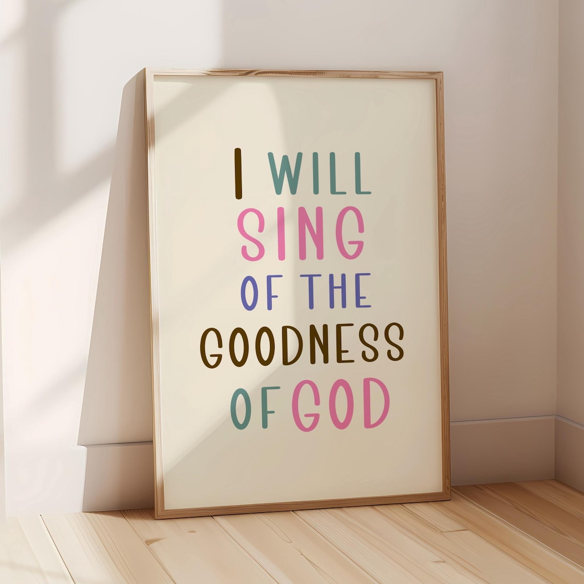 I Will Sing Of The Goodness Of God Pastel Faith Typography Poster