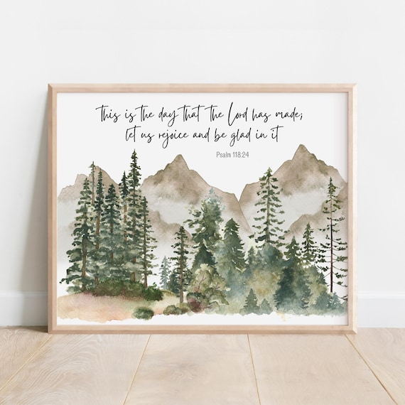 Psalm 11824 This Is The Day Lord Has Made Let Us Rejoice And Be Glad In It Bible Verse Wall Art Christian Gift Watercolor Mountain