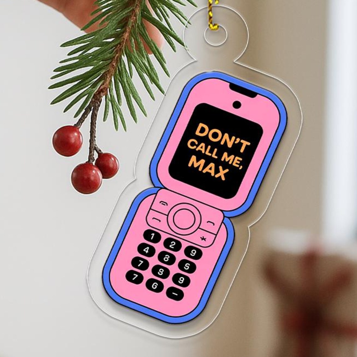 Don't Call Me Max Retro Flip Phone Ornament Funny Quote Print